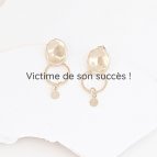 Boucles d'oreilles Santo (Victime de son succès !)